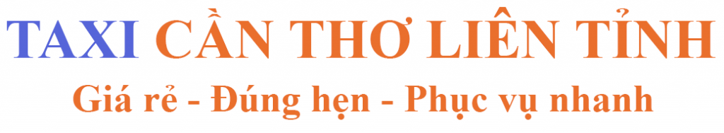 Taxi Cần Thơ Liên Tỉnh